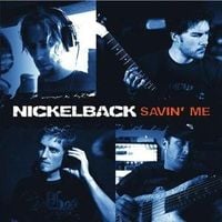 Nickelback - Savin' Me