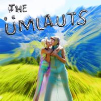 The Umlauts - &Uuml;