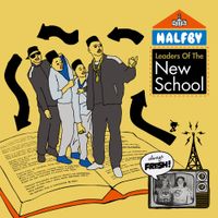 Halfby - Leaders of the New School