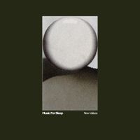 Music For Sleep - New Values