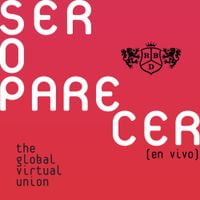 RBD - Ser o Parecer: The Global Virtual Union (En Vivo)