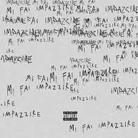 BLANCO - MI FAI IMPAZZIRE