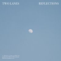 TWO LANES - Reflections