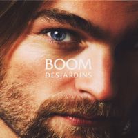 Boom Desjardins - Boom Desjardins