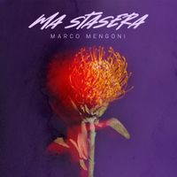 Marco Mengoni - Ma stasera