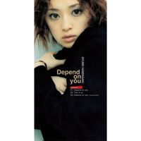 浜崎あゆみ [Ayumi Hamasaki] - Depend on you