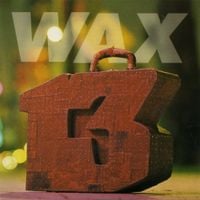 Wax - 13 Unlucky Numbers