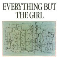 Everything But the Girl - Everything But the Girl