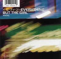 Everything But the Girl - Wrong
