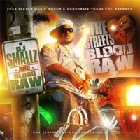 Blood Raw & DJ Smallz - The Streets Love Blood Raw