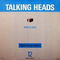 Talking Heads - Crosseyed and Painless