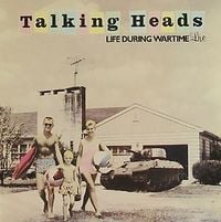 Talking Heads - Live During Wartime (Live)