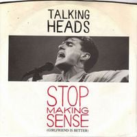 Talking Heads - Stop Making Sense (Girlfriend Is Better) / Heaven
