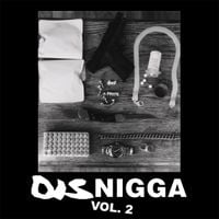 Soul Glo - DisNigga, Vol. 2