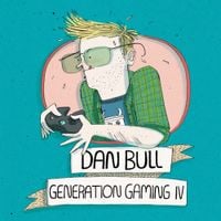 Dan Bull - Generation Gaming IV