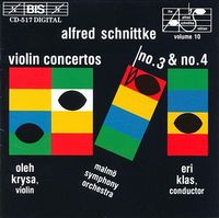 Malm&ouml; Symphony Orchestra / Eri Klas / Oleh Krysa - Alfred Schnittke: Violin Concertos No. 3 & No. 4