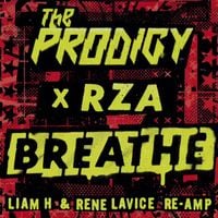 The Prodigy - Breathe (Liam H & Rene Lavice Re-Amp)