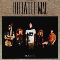 Fleetwood Mac - Hold Me