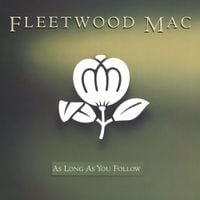 Fleetwood Mac - As Long as You Follow