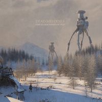 Dead Melodies - Fabled Machines of Old