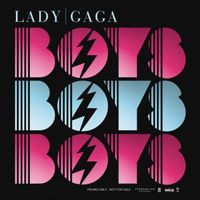 Lady Gaga - Boys Boys Boys