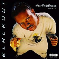 Blackout - Under the Influence: Take 2