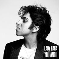Lady Gaga - Yo&uuml; and I