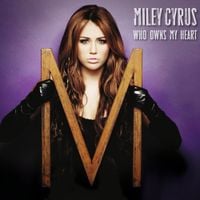 Miley Cyrus - Who Owns My Heart