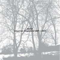 envy - Compiled Fragments 1997&ndash;2003