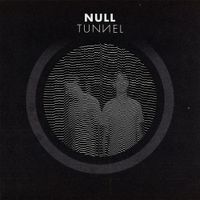 Null - Tunnel