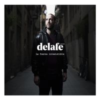 Delaf&eacute; - La Fuerza Irresistible