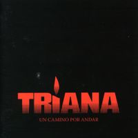 Triana - Un Camino por Andar