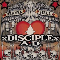 XDiscipleX A.D. - Heaven And Hell