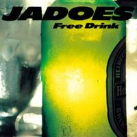 JADOES - フリー・ドリンク [Free Drink]
