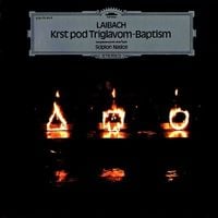 Laibach - Krst pod Triglavom: Baptism