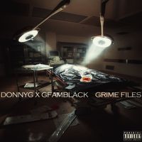 Donny G X G Fam Black - Grime Files