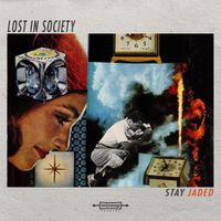Lost In Society - Stay Jaded