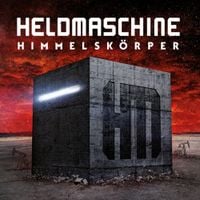 Heldmaschine - Himmelsk&ouml;rper