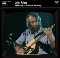 John Fahey - 1978 Live at Audimax Hamburg