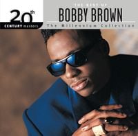 Bobby Brown - The Best Of Bobby Brown 20th Century Masters The Millenium Collection
