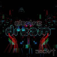 5ach!&dagger; - Electric Dream