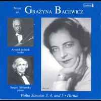 Arnold Belnick / Sergei Silvansky - Violin Sonatas 3, 4, and 5; Partita