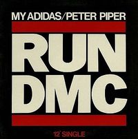 Run-D.M.C. - My Adidas