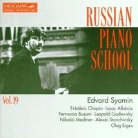 Эдуард Сёмин [Edvard Syomin] - Russian Piano School Vol. 19