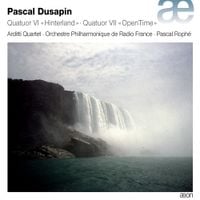 Arditti Quartet / Orchestre Philharmonique De Radio France / Pascal Roph&eacute; - Quatuor VI &laquo;Hinterland&raquo;; Quatuor VII &laquo;Open Time&raquo;