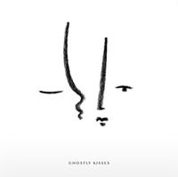 Ghostly Kisses - Ghostly Kisses