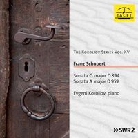 Evgeni Koroliov - The Koroliov Series Vol. XV: Schubert - Piano Sonatas, D. 894 & 959