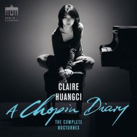 Claire Huangci - A Chopin Diary