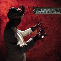 Rui Reininho - Companhia das &Iacute;ndias
