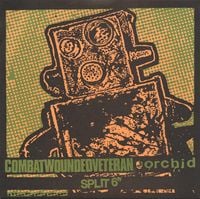 Combatwoundedveteran / Orchid - Split 6"